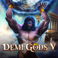 Demi Gods V Demi Gods V