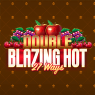 Double Blazing Hot 27 Ways Double Blazing Hot 27 Ways