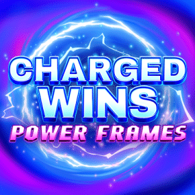 Charged Wins: Power Frames Charged Wins: Power Frames